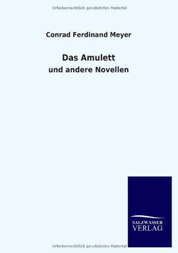 Das Amulett: und andere Novellen