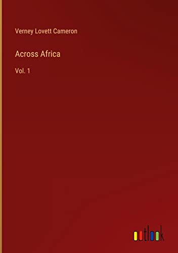 Across Africa: Vol. 1
