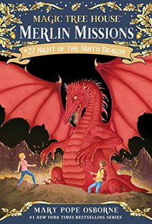 Night of the Ninth Dragon (Magic Tree House (R) Merlin Mission, Band 27)