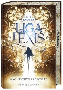 Liga Lexis – Nachtschwarze Worte: Auftakt der neuen großen Buchwelten-Fantasy mit Opposites-Attract-Romance