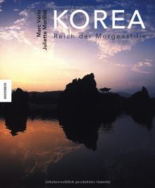 Korea. Reich der Morgenstille