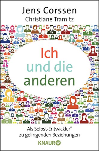 Jens Corssen - GEBRAUCHT Ich und die anderen Als Selbst-Entwickler zu gelingenden Beziehungen - Preis vom 03072023 050807 h