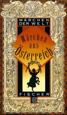 Märchen aus Österreich. ( Märchen der Welt).