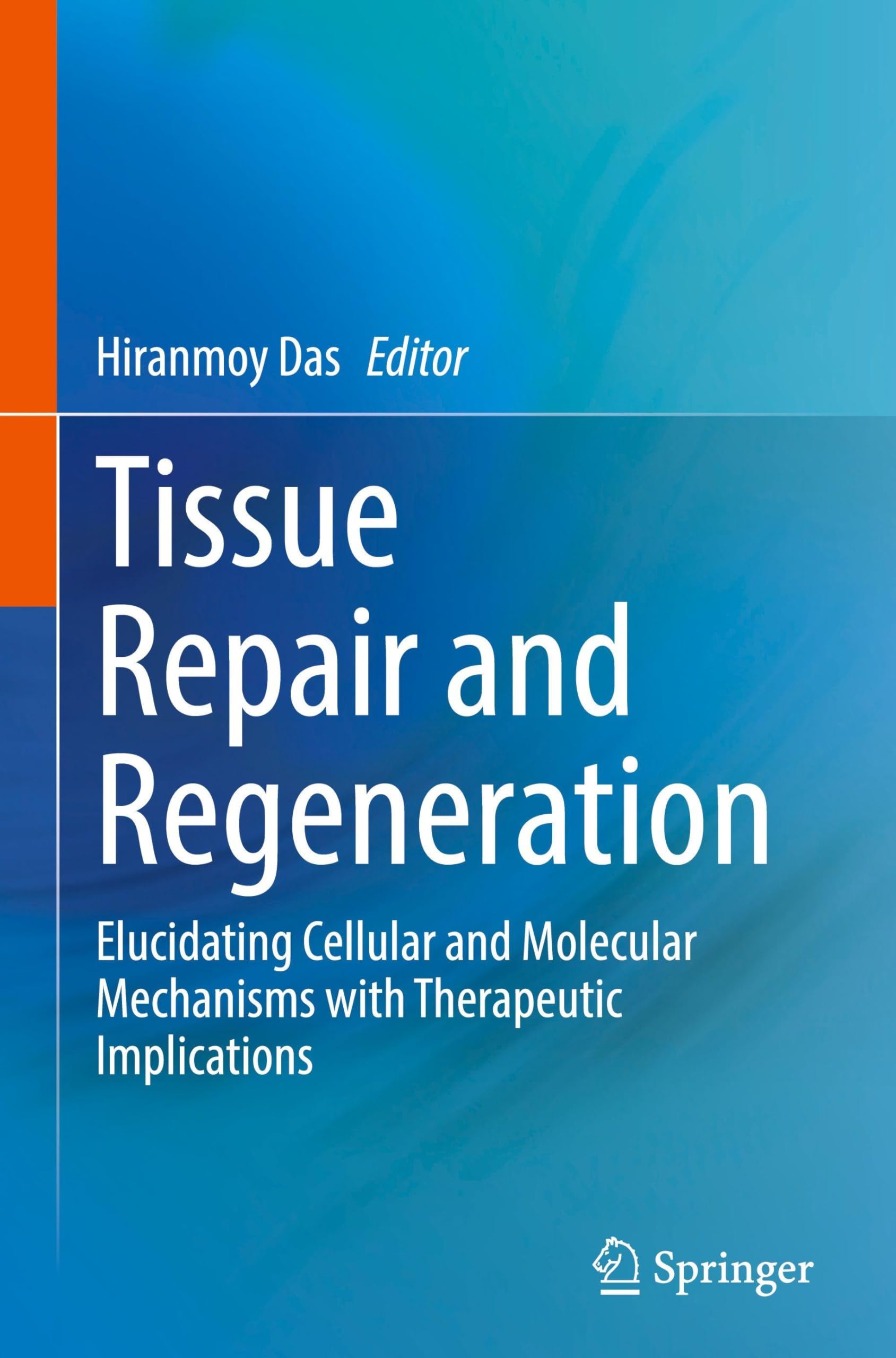 Tissue Repair and Regeneration: Elucidating Cellular and Molecular Mechanisms with Therapeutic Implications