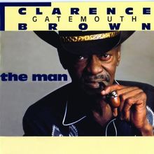 The Man von Clarence Gatemouth Brown | CD | Zustand sehr gut