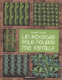 Un potager pour nourrir ma famille