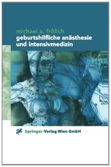 Geburtshilfliche Anästhesie und Intensivmedizin