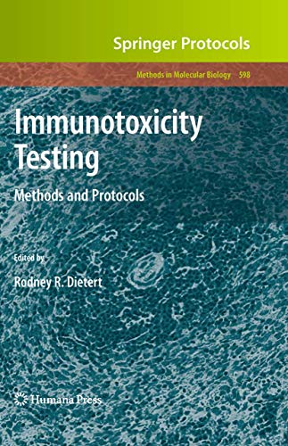 Immunotoxicity Testing: Methods and Protocols (Methods in Molecular Biology, Band 598)