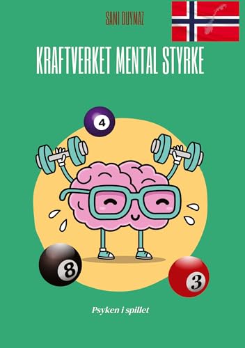 Kraftverket Mental styrke: Psyken i spillet