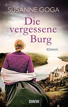 Die vergessene Burg: Roman von Goga, Susanne | Buch | Zustand sehr gut