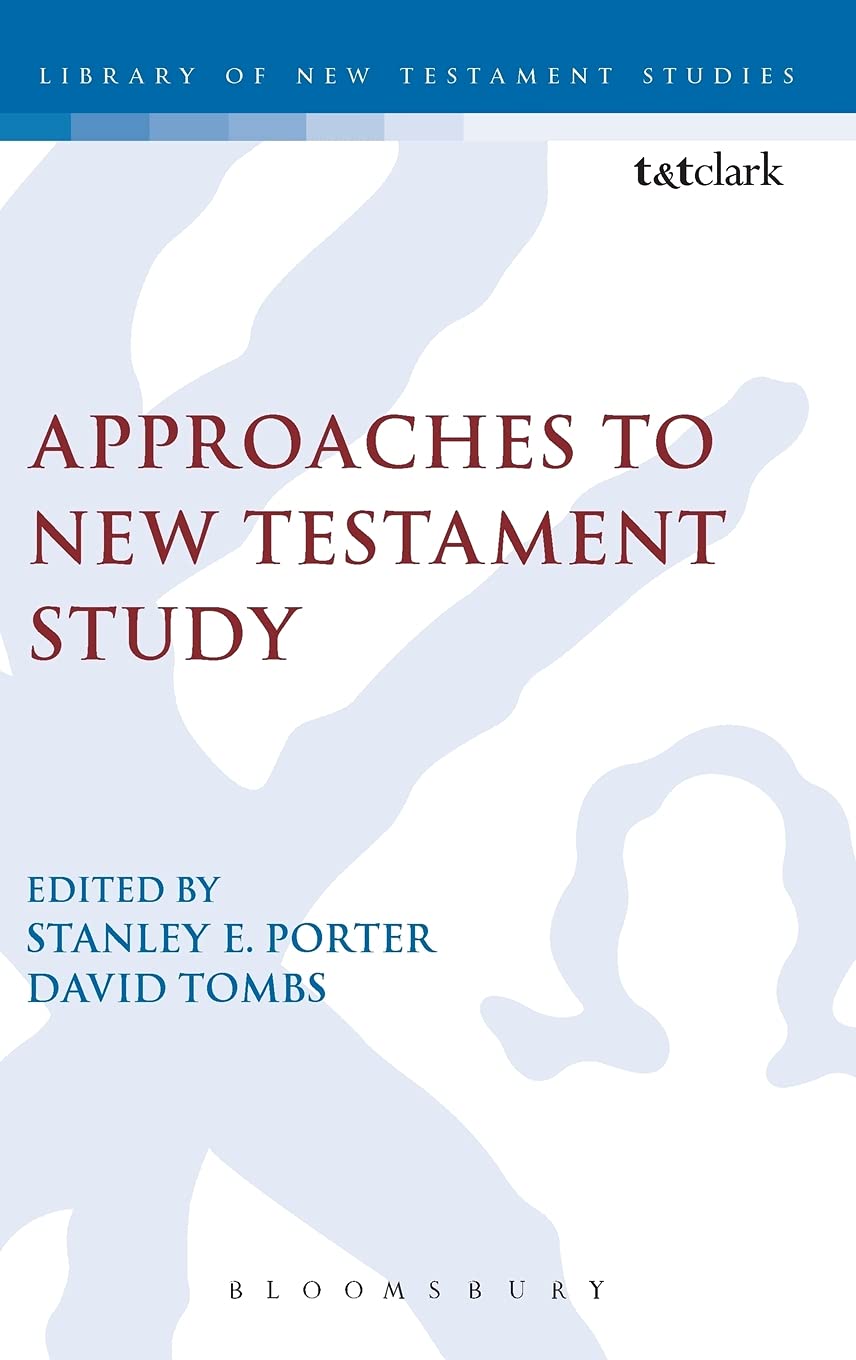 Approaches to New Testament Study (Journal for the Study of the New Testament Supplement (Hardcover))