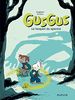 GusGus, Tome 3 : Le hoquet du spectre