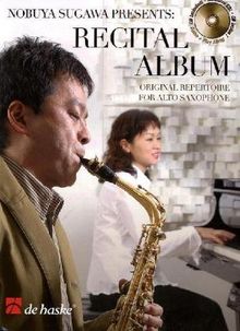 Recital Album, für Altsaxophon u. Klavier, m. Audio-CD