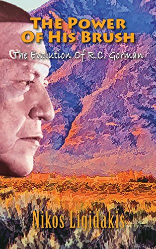 THE POWER OF HIS BRUSH: THE EVOLUTION OF R.C. GORMAN