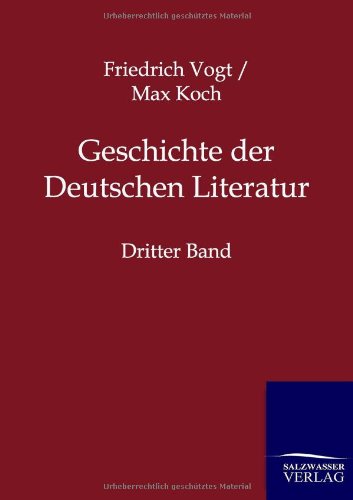 Geschichte der Deutschen Literatur: Dritter Band