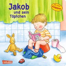 Jakob-Bücher: Jakob und sein Töpfchen