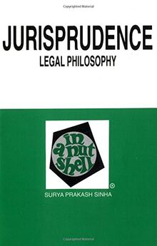 Jurisprudence: Legal Philosophy in a Nutshell (Nutshell Series)