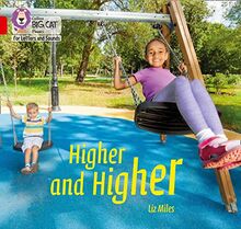 Higher and Higher: Band 02B/Red B (Collins Big Cat Phonics for Letters and Sounds) von Miles, Liz | Buch | Zustand sehr gut