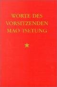Worte des Vorsitzenden Mao Tsetung - Mao Tse-tung Kartoniert (TB)