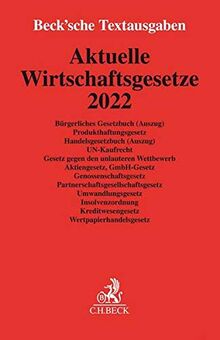 Aktuelle Wirtschaftsgesetze 2022: Rechtsstand: 21. September 2021