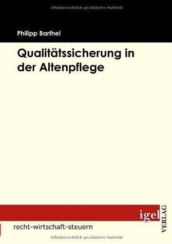 Qualitätssicherung in der Altenpflege