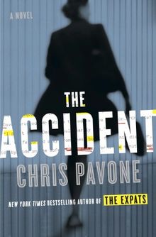 The Accident: A Novel