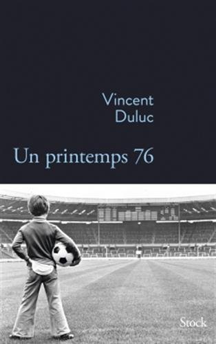 Un Printemps 76