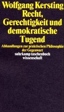 Recht, Gerechtigkeit und demokratische Tugend