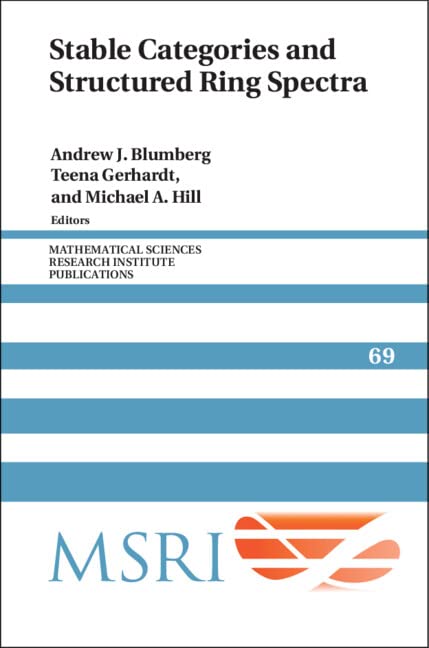 Stable Categories and Structured Ring Spectra (Mathematical Sciences Research Institute Publications, 69)