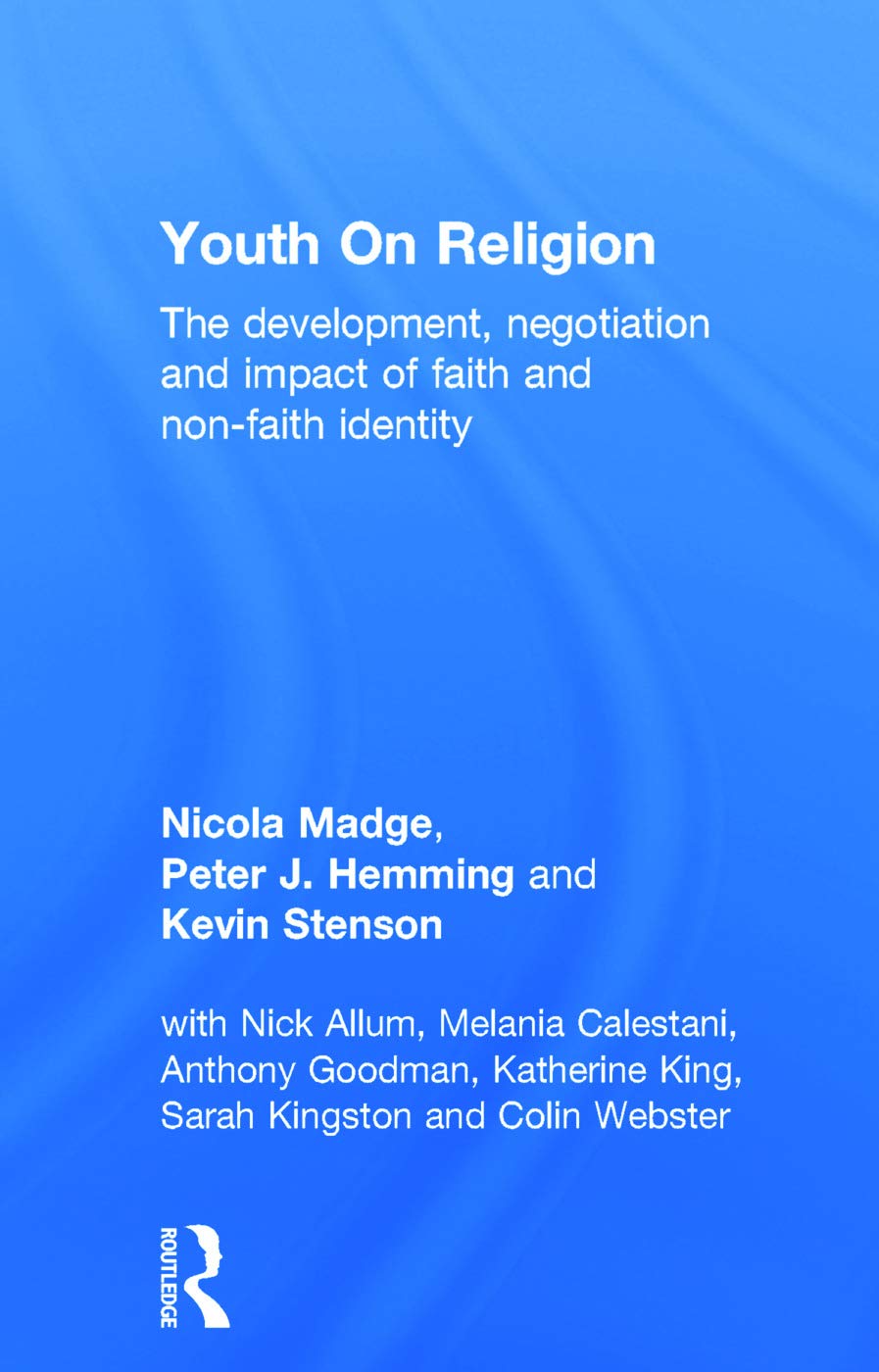 Youth On Religion: The development, negotiation and impact of faith and non-faith identity