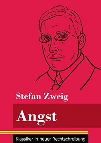 Angst: (Band 8, Klassiker in neuer Rechtschreibung)
