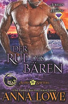 Der Ruf des Bären (Aloha Shifters: Juwelen des Herzens, Band 3)