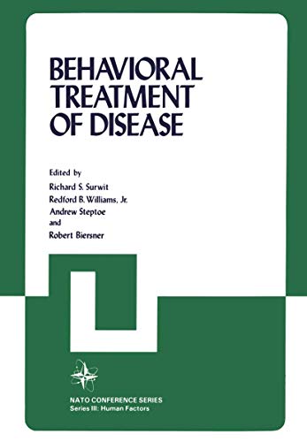 Behavioral Treatment of Disease (Nato Conference Series, 19, Band 19)