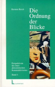 Die Ordnung der Blicke, Bd.1, Beobachtung und die Unschärfen der Erkenntnis