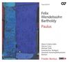 Felix Mendelssohn Bartholdy: Paulus op. 36