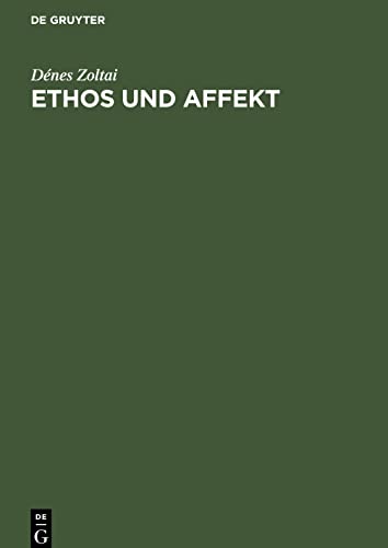 Ethos und Affekt: Geschichte der philosophischen Musikästhetik von den Anfängen bis zu Hegel