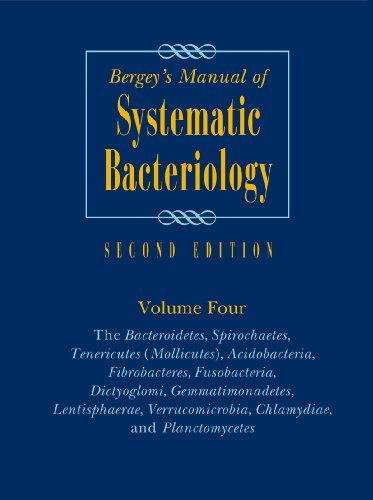 Bergey's Manual of Systematic Bacteriology: Volume 4: The Bacteroidetes, Spirochaetes, Tenericutes (Mollicutes), Acidobacteria, Fibrobacteres, ... Chlamydiae, and Planctomycetes