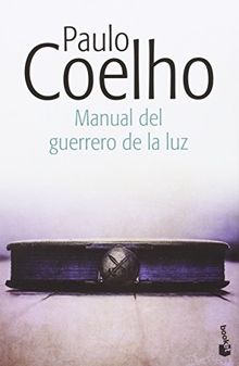 Manual del guerrero de la luz (Biblioteca Paulo Coelho)