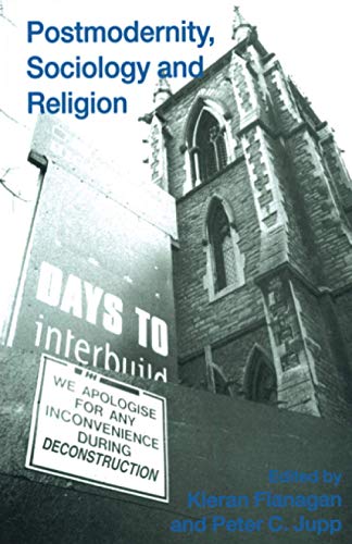 Postmodernity, Sociology and Religion