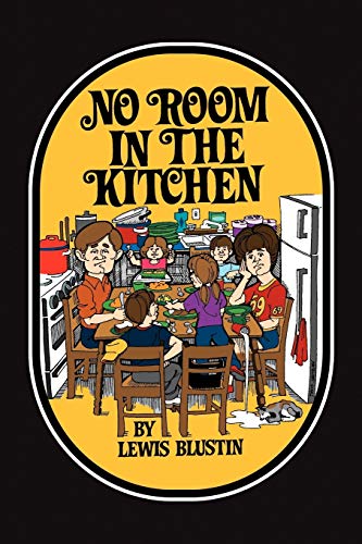 No Room In The Kitchen