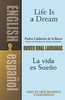 Life Is a Dream/La Vida Es Sueno: A Dual-Language Book