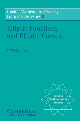 Elliptic Functions and Elliptic Curves (London Mathematical Society Lecture Note Series, Band 9)