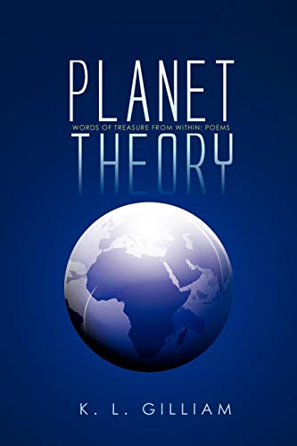 Planet Theory: Words of Treasure from within: Poems