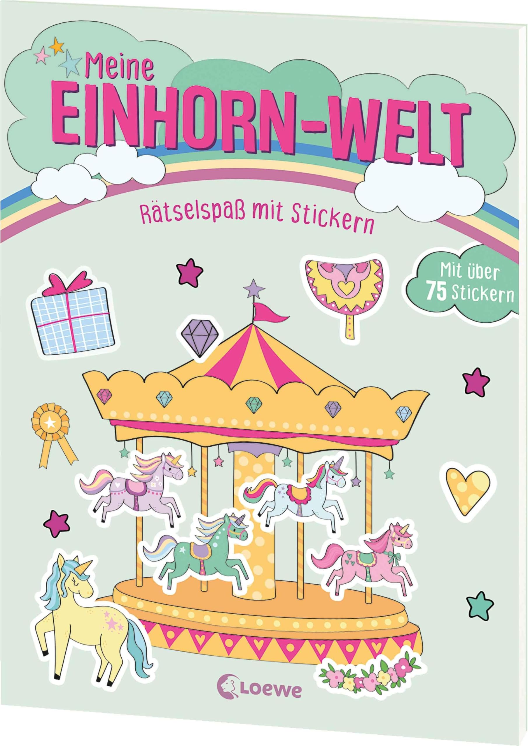 Meine Einhorn-Welt - Rätselspaß mit Stickern: Löse Rätsel mit über 75 magischen Einhorn-Stickern - Zur Beschäftigung für Kinder ab 5 Jahren