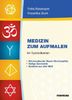 Medizin zum Aufmalen, Kartenset mit 64 Symbolkarten - Strichcodes der Neuen Homöopathie, Heilige Geometrie, Symbole aus aller Welt