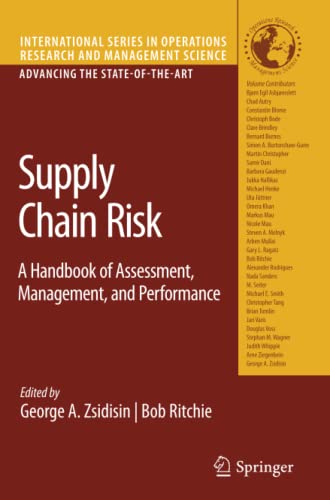 Supply Chain Risk: A Handbook of Assessment, Management, and Performance (International Series in Operations Research & Management Science, Band 124)