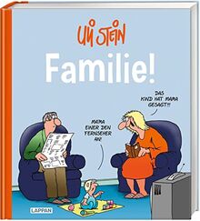 Uli Stein Cartoon-Geschenke: Familie!: Lustiges Geschenkbuch für die ganze Familie