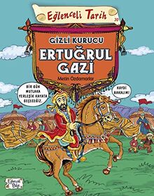 Gizli Kurucu Ertugrul Gazi: Eğlenceli Tarih - 30