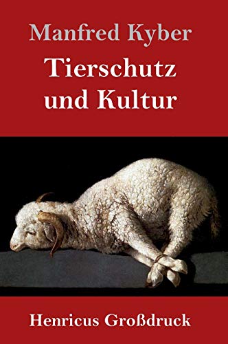 Tierschutz und Kultur (Großdruck)