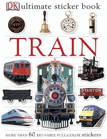 Train Ultimate Sticker Book (Ultimate Stickers)